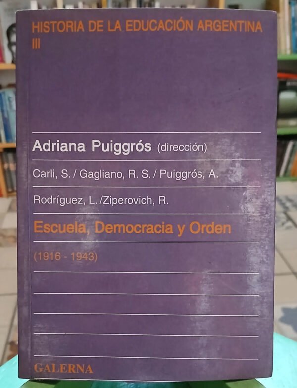 965208-MLA103750624695_012026 Historia De La Educación Argentina 3 - Adriana Puiggrós