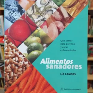 Alimentos Sanadores - Lía Campos