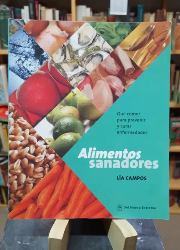 Alimentos Sanadores - Lía Campos