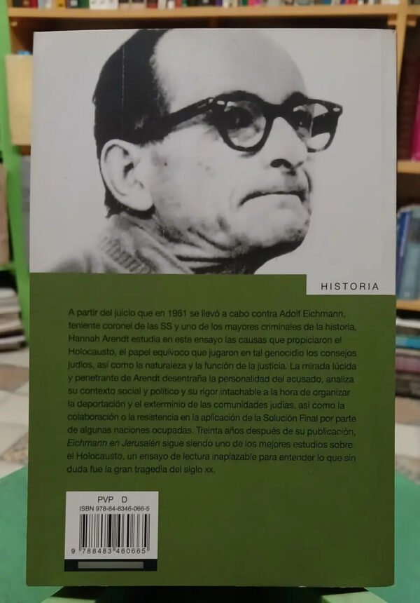 Eichmann En Jerusalén - Hannah Arendt