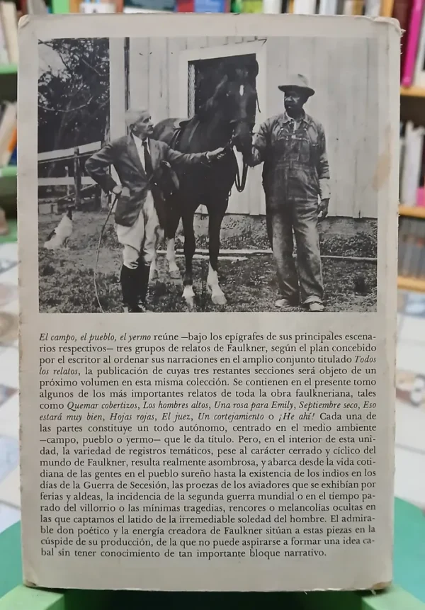 El Campo, El Pueblo, El Yermo - William Faulkner