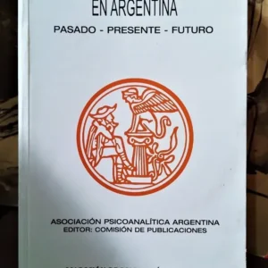 968245-MLA53364124319_012023 60 Años De Psicoanálisis En Argentina - Asoc. Psicoanalítica