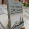 968713-MLA83520236583_042025 Historia De Cartagena Para Principiantes - A. Grandal López