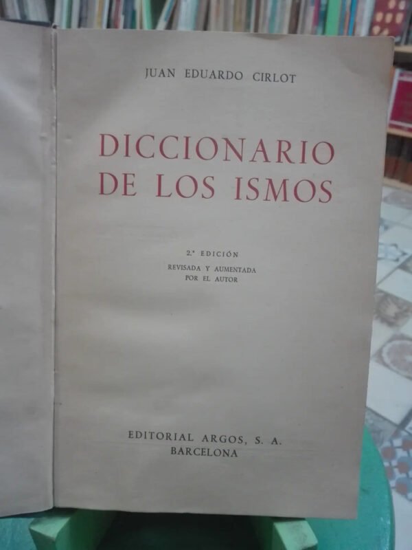 969788-MLA90743765280_082025 Diccionario De Los Ismos 2da Edición - Juan Eduardo Cirlot