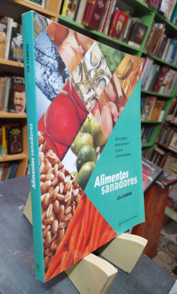 Alimentos Sanadores - Lía Campos