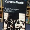 Carolina Muzilli - José Armagno Cosentino