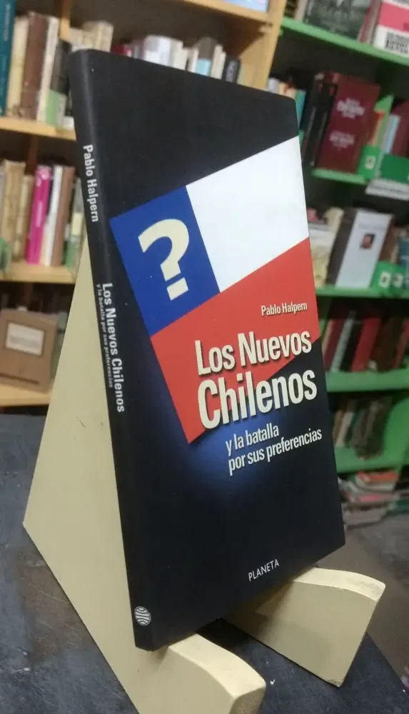 971864-MLA70648107314_072023 Los Nuevos Chilenos Y La Batalla Por Sus... - Pablo Halpern
