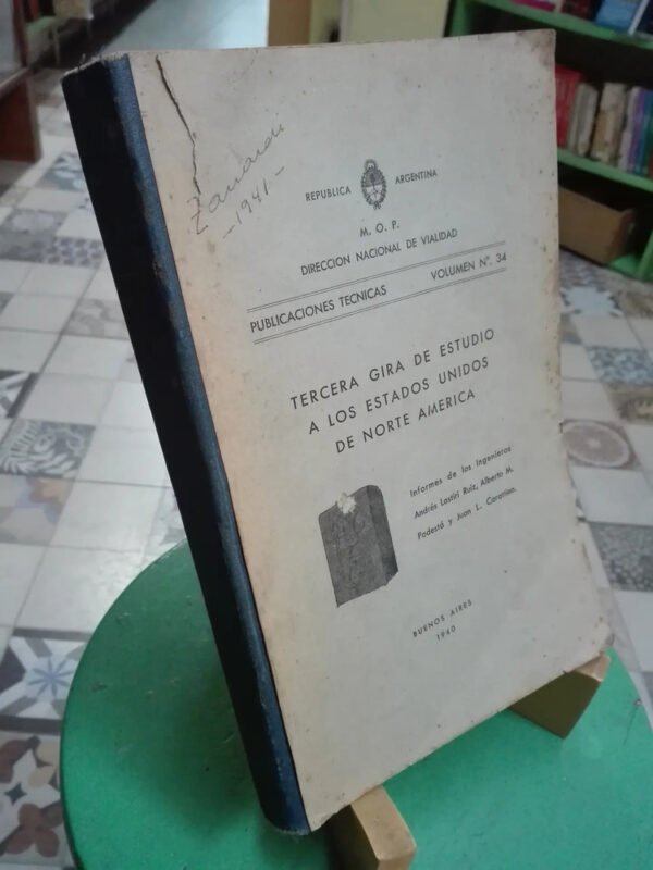 Publicaciones Técnicas # 34 Dirección Nacional Vialidad 1940