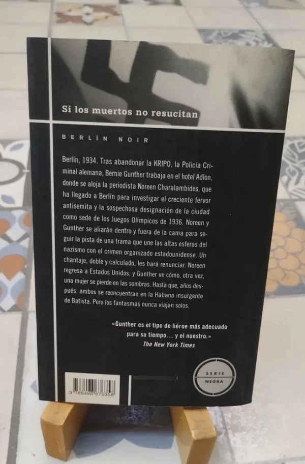 Si Los Muertos No Resucitan - Philip Kerr