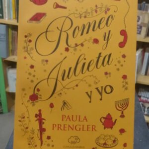 Romeo Y Julieta Y Yo - Paula Prengler