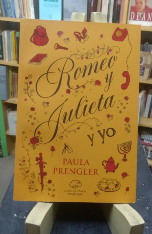 Romeo Y Julieta Y Yo - Paula Prengler