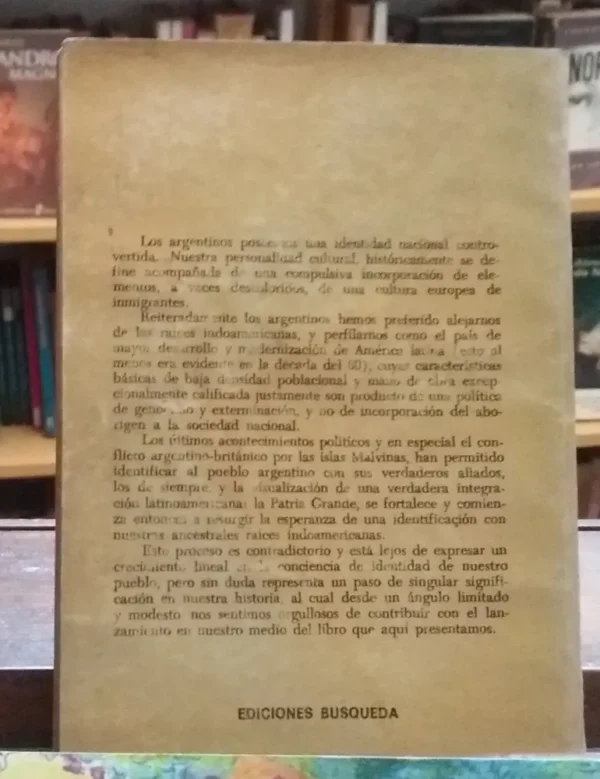 Los Indios Y La Antropología En América Latina - Junqueira