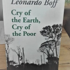 Cry Of The Earth Cry Of The Poor - Leonardo Boff (en Inglés)