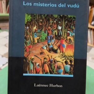 Los Misterios Del Vudú - Laënnec Hurbon