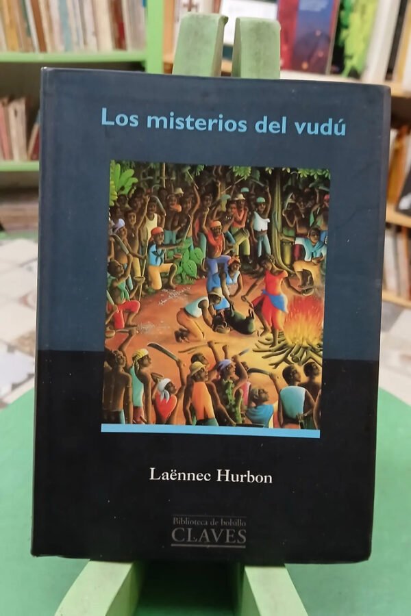 Los Misterios Del Vudú - Laënnec Hurbon
