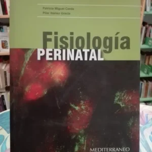 Fisiología Perinatal - Miguel, Patricia - Ibáñez, Pilar