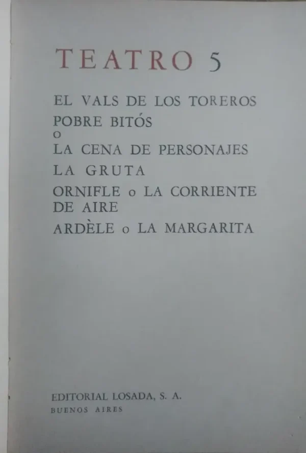 Teatro 5. El Vals De Los Toreros, Pobre Bitós - Jean Anouilh