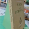 Hacia La Cordura Oriente Occidente Mariscal Montgomery Emecé