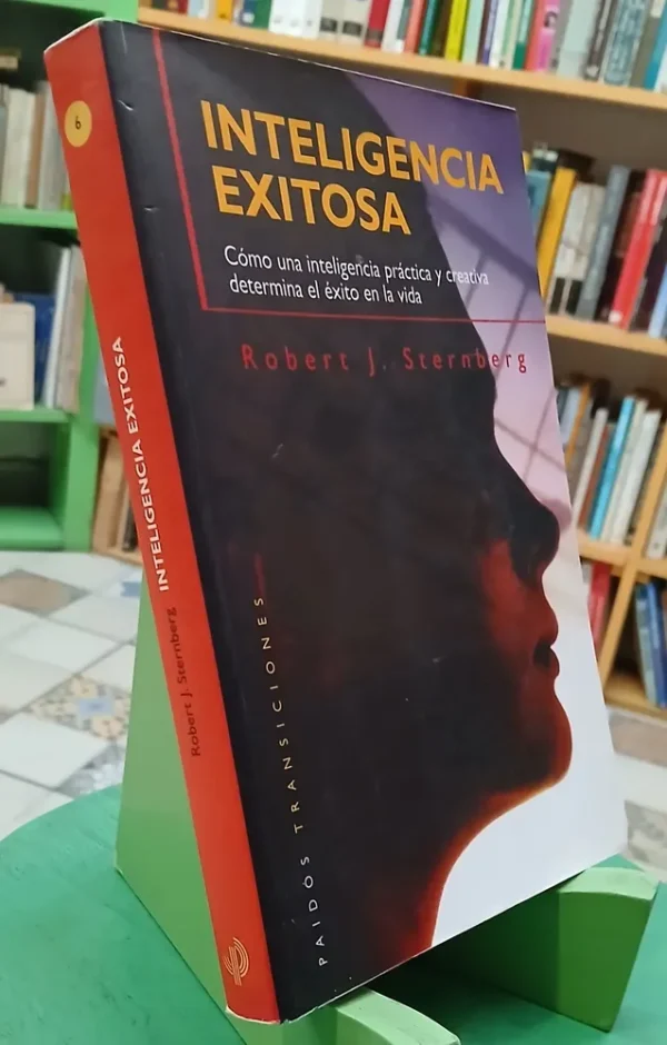 Inteligencia Exitosa - Robert J. Sternberg