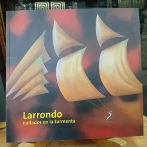 979263-MLA80448334045_112024 Larrondo Nadador En La Tormenta Catálogo En Español E Inglés