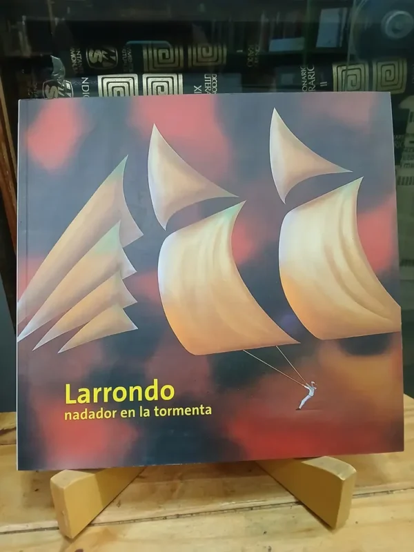 979263-MLA80448334045_112024 Larrondo Nadador En La Tormenta Catálogo En Español E Inglés