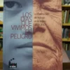 Los Días Que Vivimos En Peligro - Jorge Cadús-
