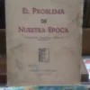 El Problema De Nuestra Época - Bogliolo, Rómulo