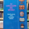 La Cotización Del Mueble. Guía De Precios En Subastas.