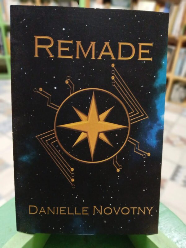 Remade Tomo 1 De La Trilogía En Ingles- Daniella Novotny