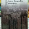 Lenta Biografía - Sergio Chejfec