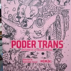 Poder Trans Historieta Latinoamericana Gaspar Aguirre - Emr