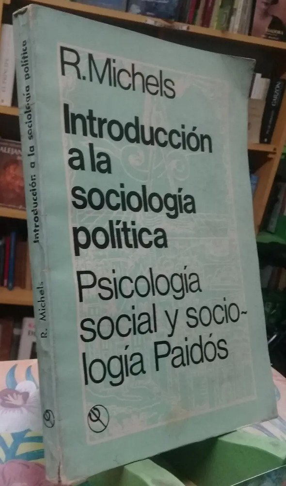 Introducción A La Sociología Política - R. Michels