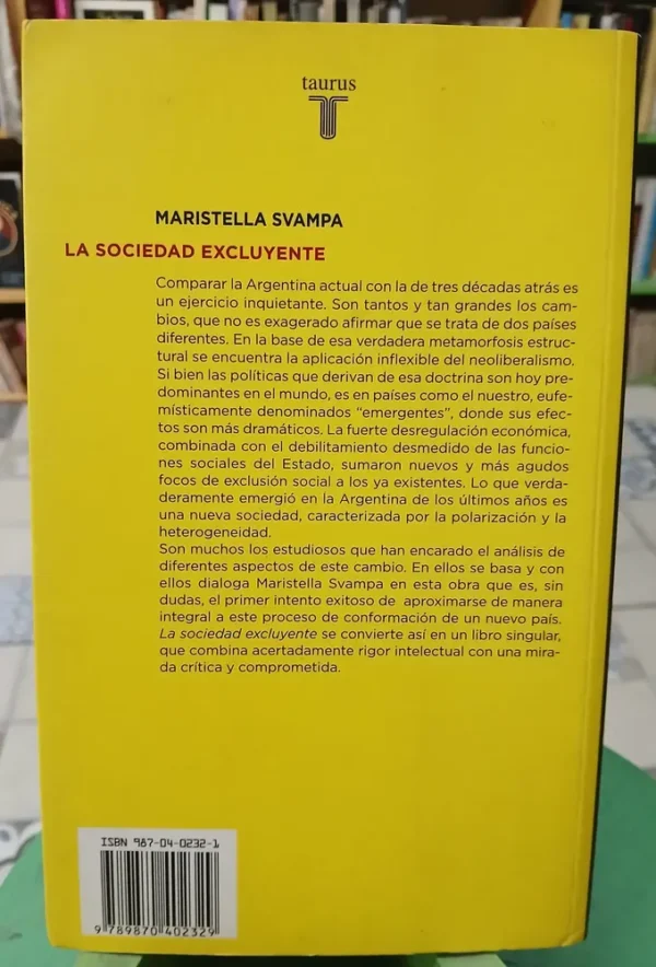 La Sociedad Excluyente - Martistella Svampa