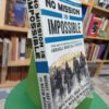 No Mission Is Impossible: The Missions Of The Israeli Forces