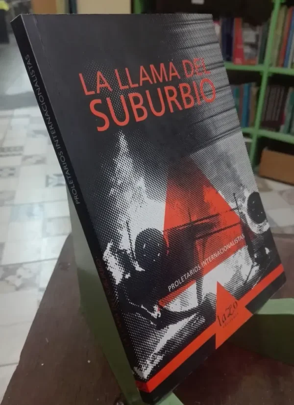 991224-MLA84675738406_052025 La Llama Del Suburbio Proletarios Internacionalistas Ed Lazo