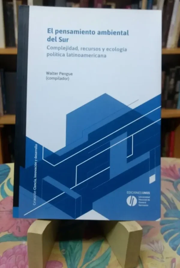 993934-MLA45598705918_042021 El Pensamiento Ambiental Del Sur - Walter Pengue -compilador