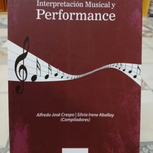 Apuntes Sobre Interpretación Musical Y Performance