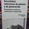 996576-MLA72552588284_112023 Sexualidad Relaciones De Género Y Generación Alejandro Villa