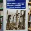 Neoliberalismo En América Latina - James Petras