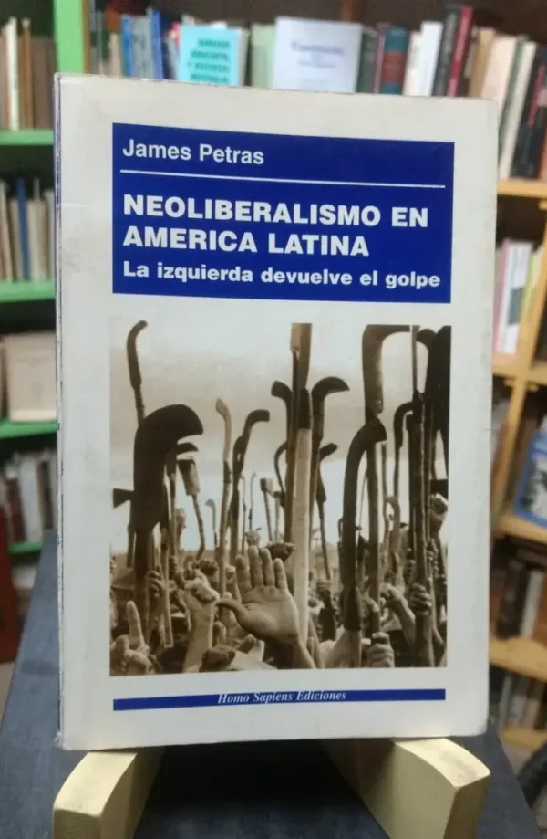 Neoliberalismo En América Latina - James Petras