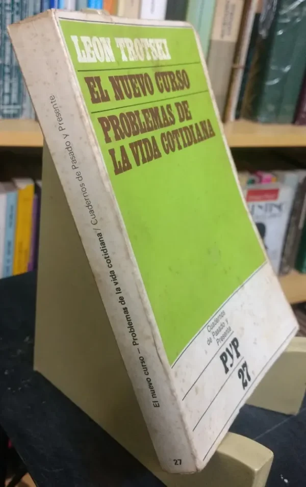 997849-MLA75577153549_042024 El Nuevo Curso: Problemas De La Vida Cotidiana León Trotski