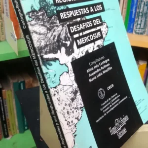 Las Economías Regionales Y Sus Respuestas.. - Castagna