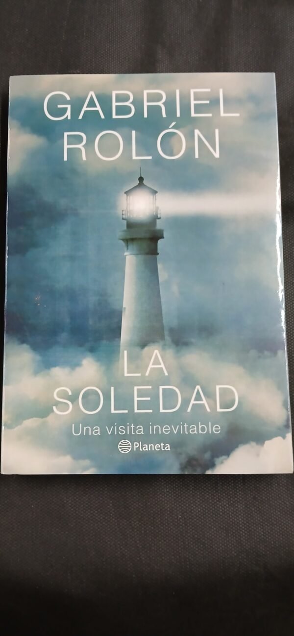 Soledad, La - Una Visita Inevitable