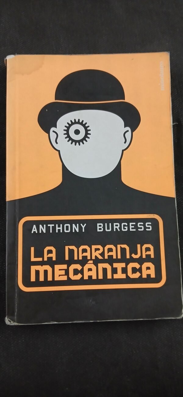 La Naranja Mecanica (Spanish Edition)