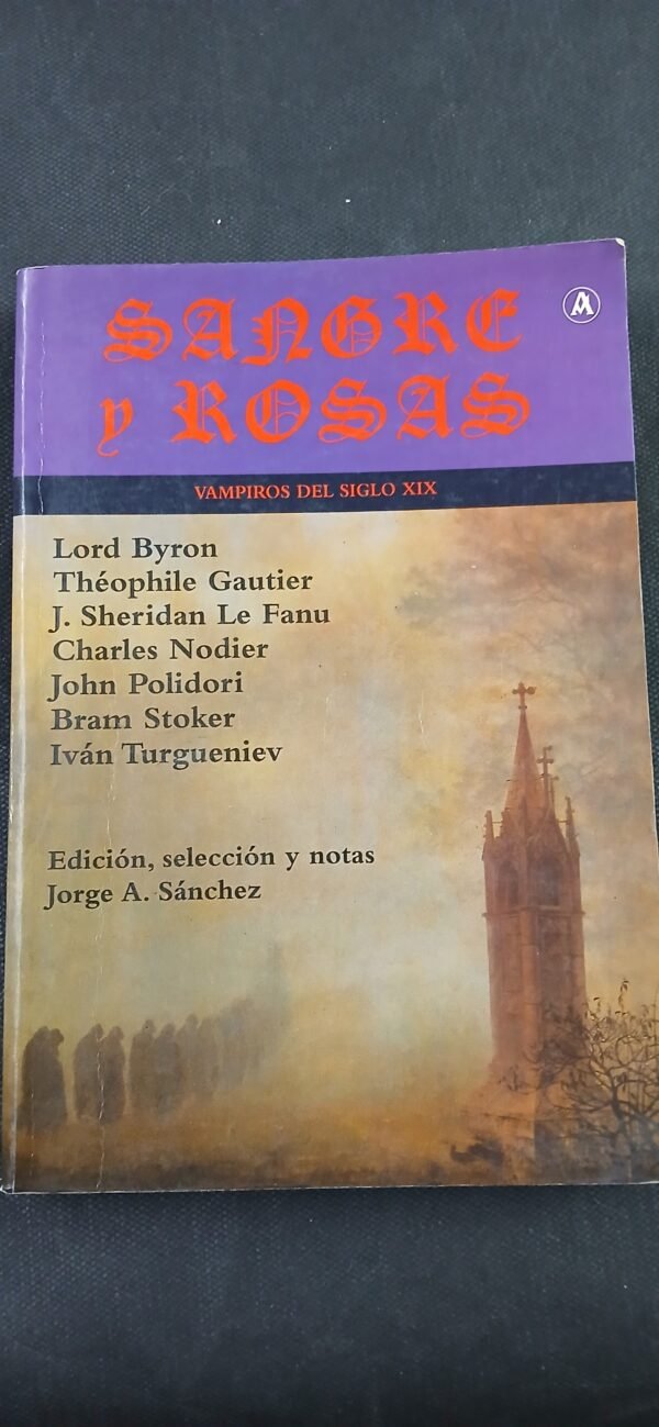 Sangre y Rosas Vampiros Del Siglo XIX