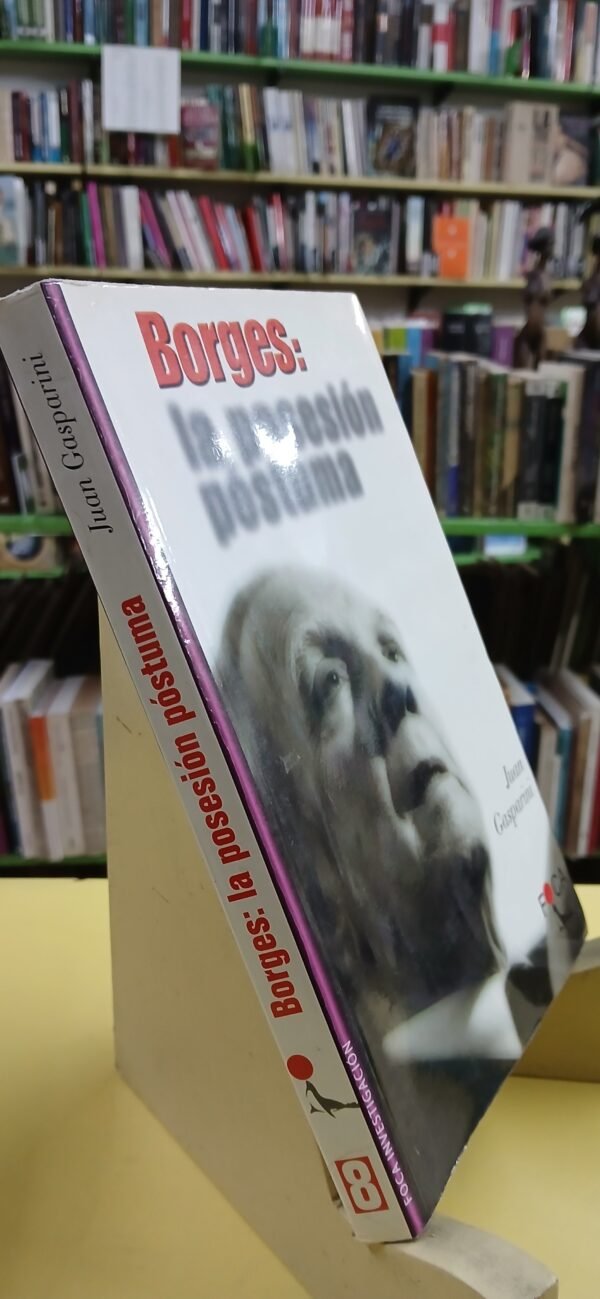 Borges: la posesión póstuma. (Investigacion / Investigation) (Spanish Edition)