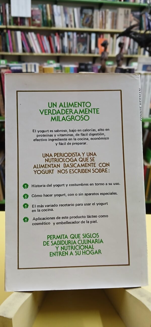 El milagroso Yogurt: 100 formas de usarlo
