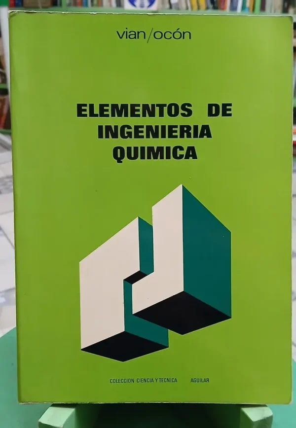 697457-MLA107326522818_032026 Elementos De Ingeniería Química - Vian/ocón