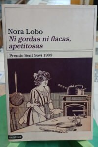 700445-MLA112986705999_062026 Ni Gordas Ni Flacas, Apetitosas - Nora Lobo -