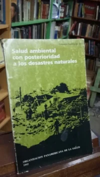 827416-MLA27689276828_072018 Salud Ambiental Con Posterioridad A Los Desastres Naturales